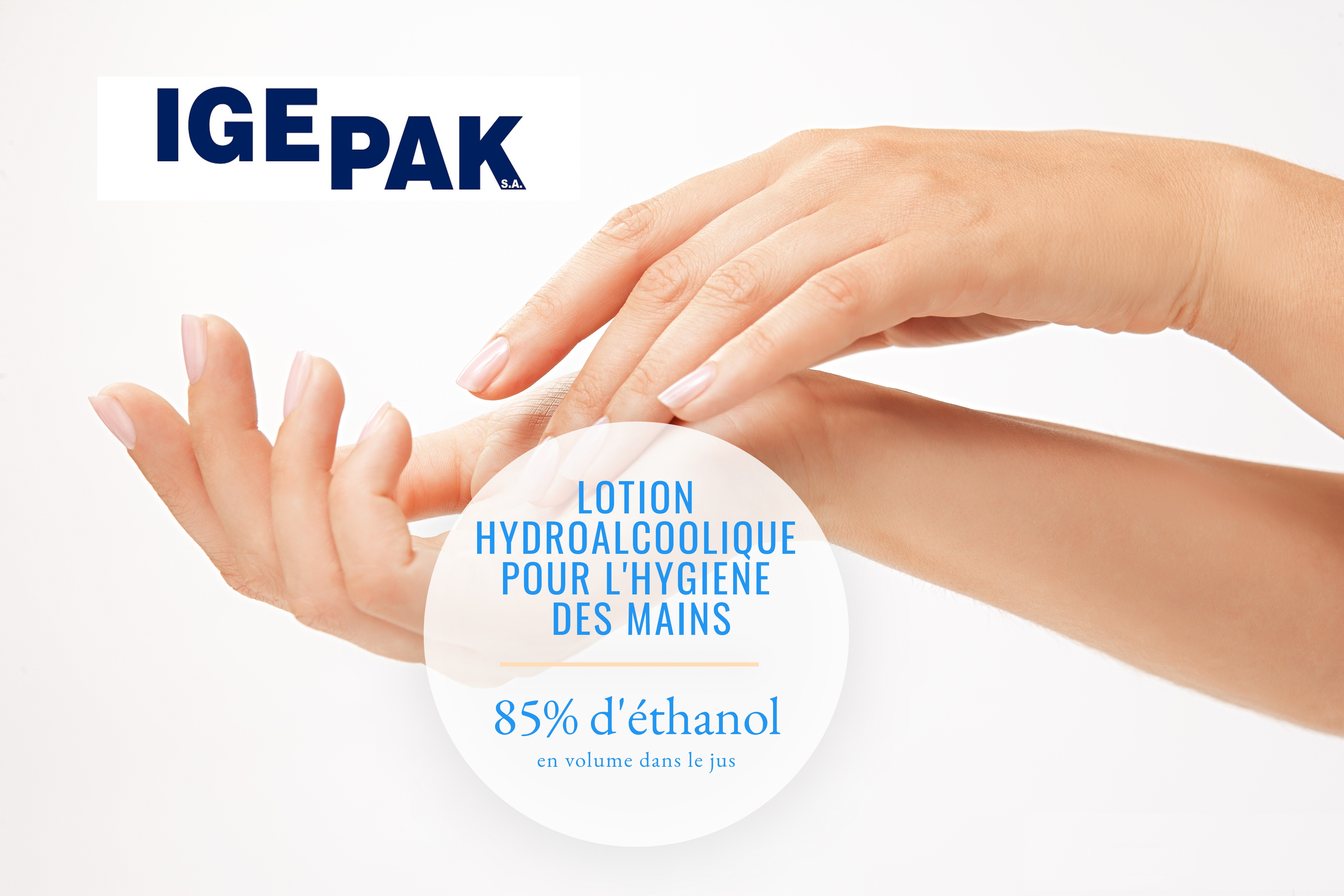 Nouvelle Lotion Hydroalcoolique Pour Le Nettoyage Et L Hygiene Des Mains Igepak Nouvelle Lotion Hydroalcoolique Pour Le Nettoyage Et L Hygiene Des Mains Igepak